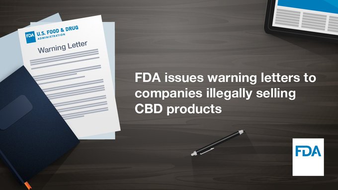 La FDA met en garde les entreprises qui vendent illégalement des produits à base de cannabidiol (CBD)