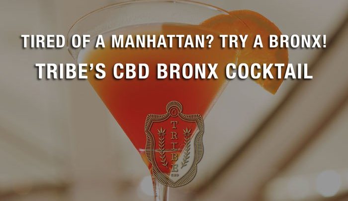 Fatigué d’un Manhattan ?  Essayez un Bronx !  — Cocktail CBD Bronx de Tribe