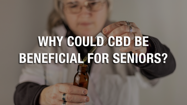 Pourquoi le CBD pourrait-il être bénéfique pour les seniors ?